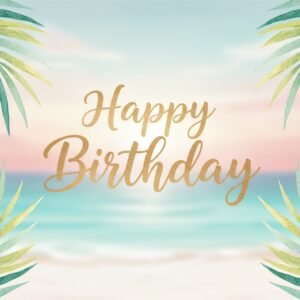 happy birthday text centered with watercolor style palm leaves and beach bblurred behind soft tropical color palette elegant beach celebration vibe RRINynff upscaled
